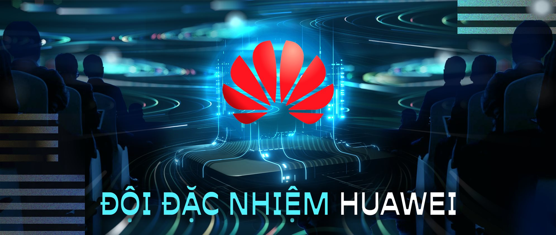 Đội đặc nhiệm Huawei: Bí mật giúp gã khổng lồ Trung Quốc hồi sinh ngoạn mục, nuôi sống hơn 200.000 nhân viên khiến bất kỳ ai cũng phải e dè- Ảnh 1.