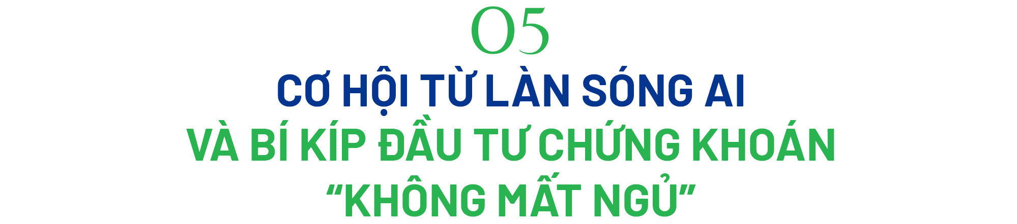 Chủ tịch VNDIRECT tiết lộ cơ hội từ làn sóng AI và bí kíp đầu tư chứng khoán "không mất ngủ"- Ảnh 11.