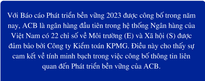 ACB: 4 dấu ấn nổi bật trên hành trình tiên phong thực hành ESG năm 2024- Ảnh 2.