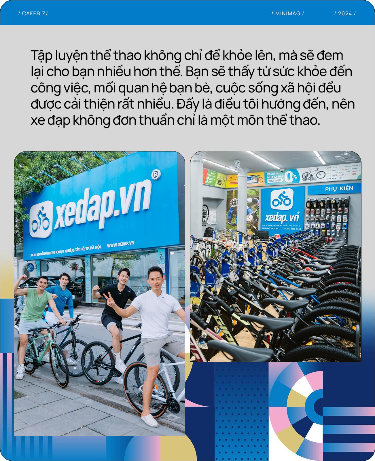 Founder Xedap.vn Peter Nguyễn kể chuyện vượt chông gai trong ‘mùa đông’ ngành bán lẻ: ‘Việt Nam sẽ trở thành trung tâm sản xuất xe đạp cho thế giới trong 4-5 năm tới’- Ảnh 4.