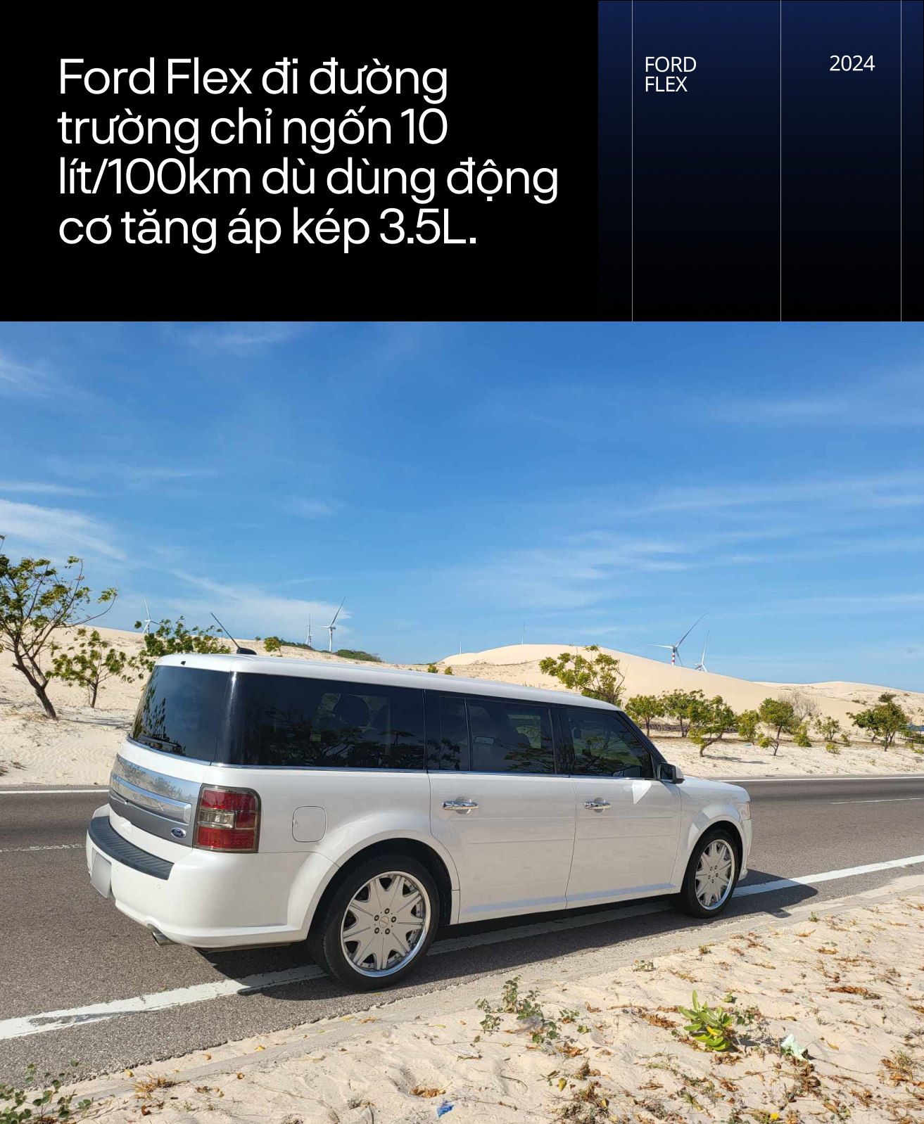 Chủ xe Ford Flex hàng hiếm tại Việt Nam: 'Đáng chơi vì nhiều phụ tùng dùng chung với Explorer, đi 100 km chỉ tốn 10 lít xăng'