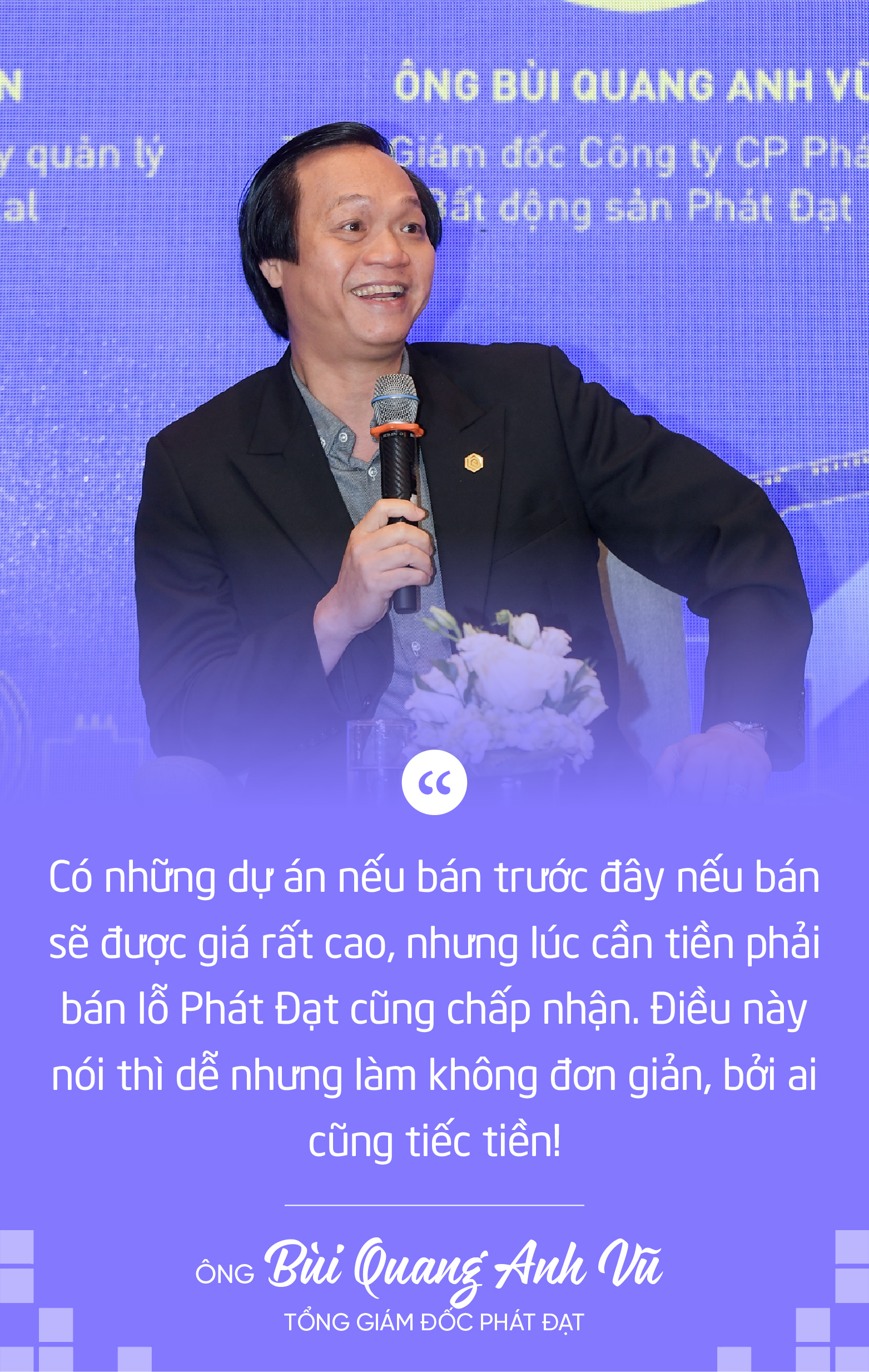 CEO Phát Đạt tiết lộ bí quyết giúp doanh nghiệp vượt qua khó khăn nhưng không phải ai cũng dám làm vì tiếc tiền- Ảnh 1.