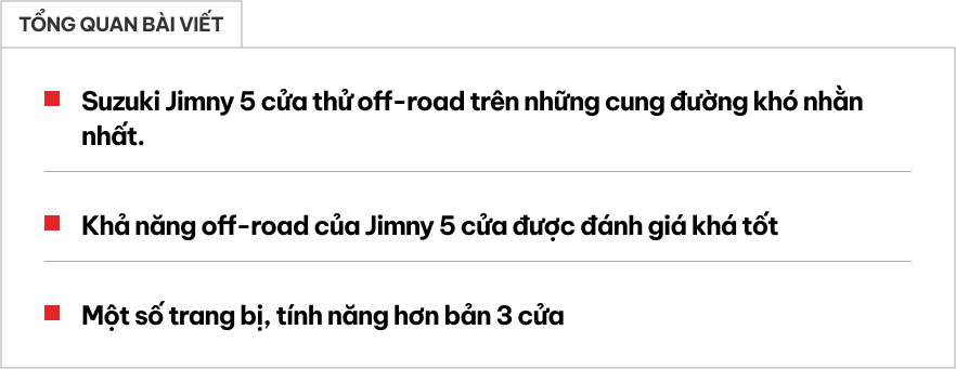 Mang Suzuki Jimny 5 cửa vào rừng 'hành hạ': Nhiều điểm hơn hẳn bản 3 cửa sắp ra mắt Việt Nam, thoải mái cho cả nhà cùng off-road- Ảnh 1.