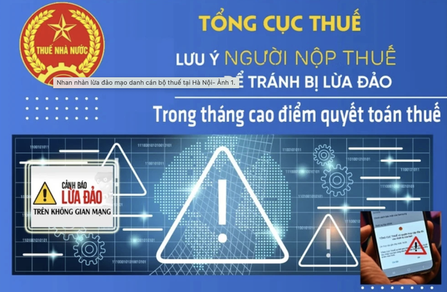 Hà Nội cảnh báo 5 thủ đoạn giả danh cán bộ thuế để lừa đảo- Ảnh 1.