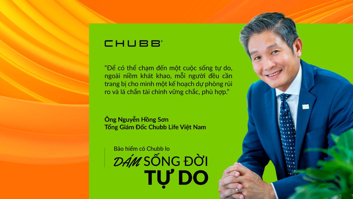 TGĐ Chubb Life Việt Nam – Nguyễn Hồng Sơn: Hãy dám sống đời tự do!- Ảnh 3.