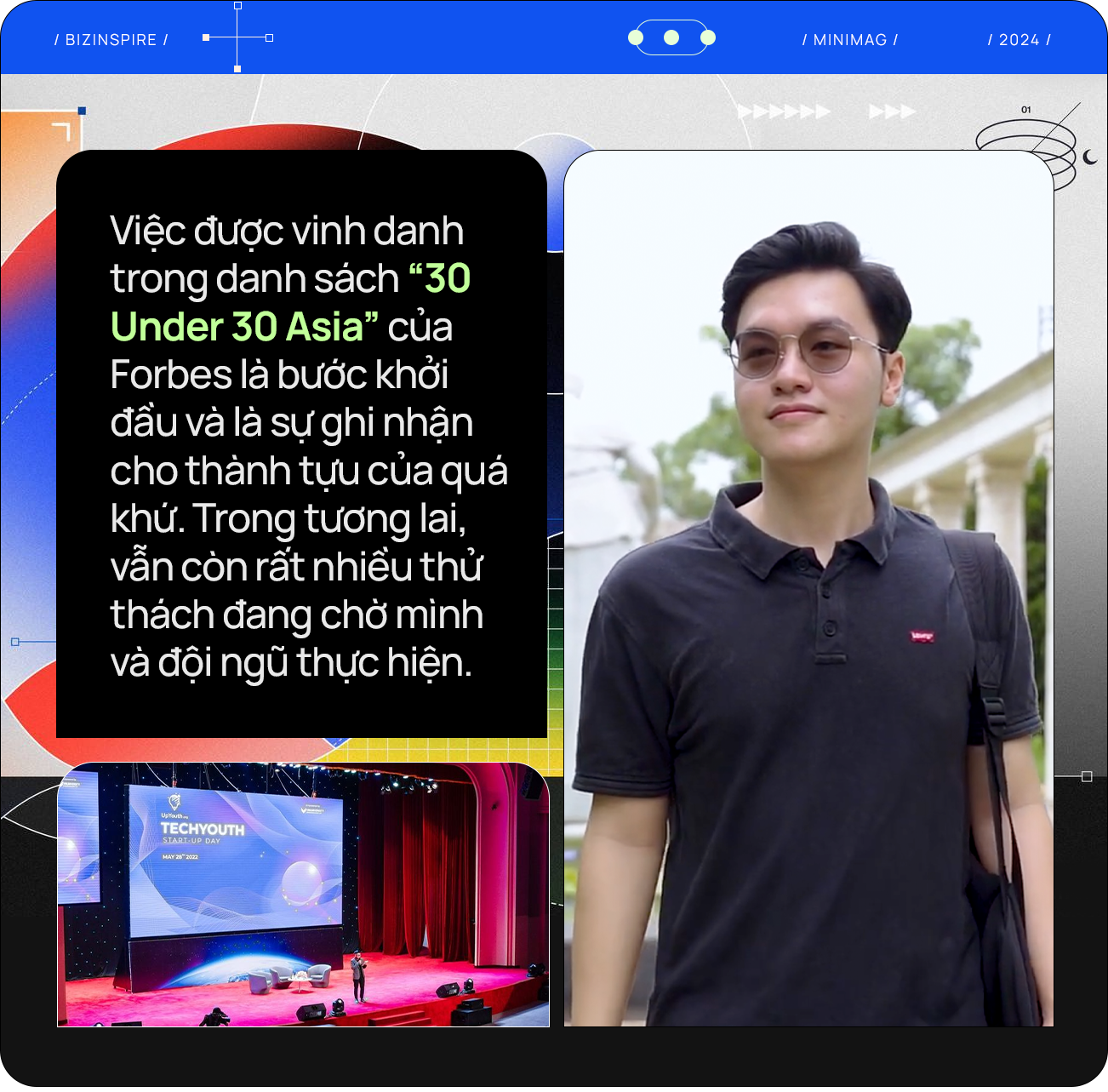 Trò chuyện với nam sinh Việt trẻ nhất trong lịch sử được Forbes vinh danh ‘30 Under 30 Asia’: Mơ người trẻ Việt có thể thay đổi thế giới như Mark Zuckerberg, Bill Gates- Ảnh 3.