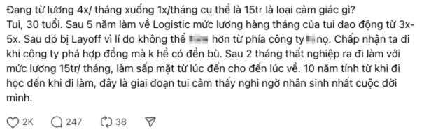 30 tuổi lương từ 40 triệu giảm đột ngột xuống còn 15 triệu: Thấy thương thân bao năm học hành, 