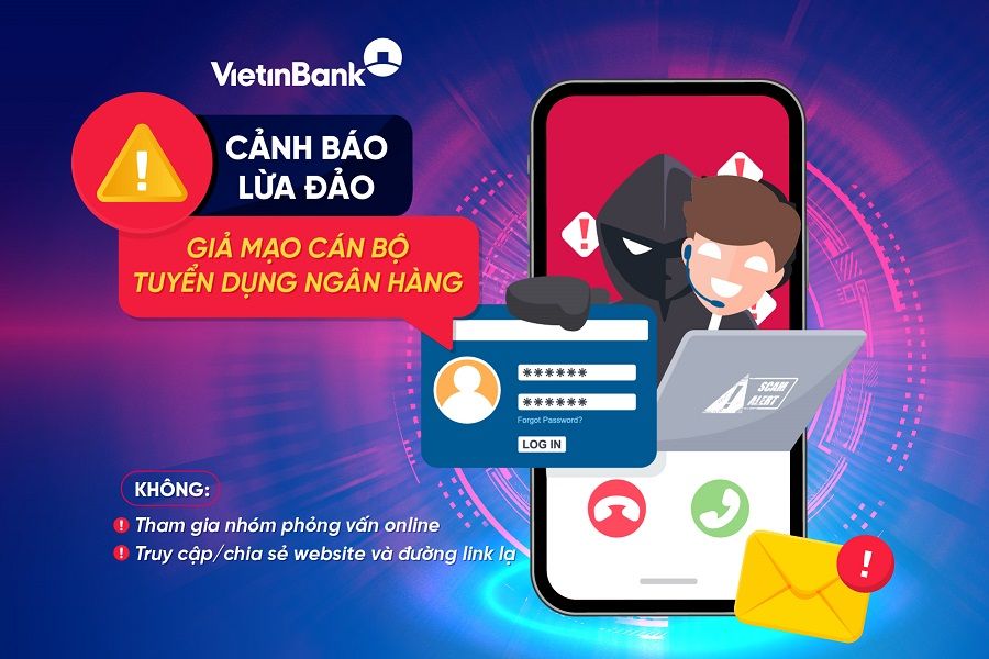 VietinBank cảnh báo thủ đoạn mạo danh cán bộ ngân hàng để lừa đảo- Ảnh 1.