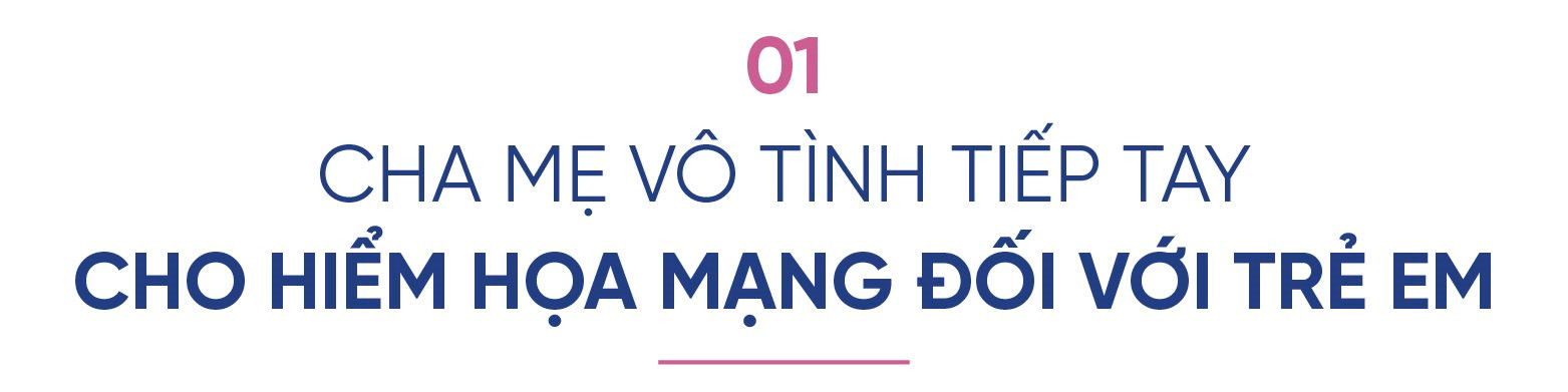 CEO doanh nghiệp bảo vệ trẻ em trên không gian mạng đầu tiên ở Việt Nam: Nhiều vấn đề xâm hại trẻ em trên không gian mạng xuất phát từ chính cha mẹ!- Ảnh 1.