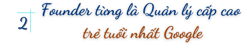 Startup “gắn chip” cho linh vật quốc gia: Founder từng là Quản lý cấp cao trẻ tuổi nhất Google, tham vọng đưa công nghệ vào di sản văn hoá Việt như Ai Cập, Ấn Độ- Ảnh 3.