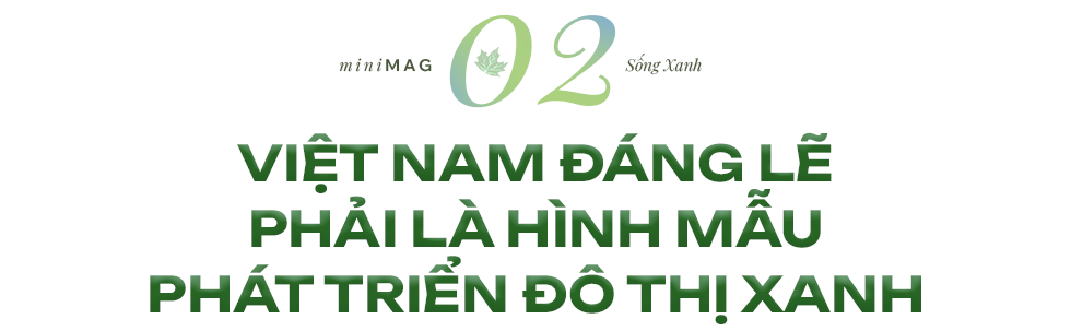 Nếu bắt đầu ngay hôm nay , Việt Nam cần 20 năm mới có thành phố xanh- Ảnh 5.