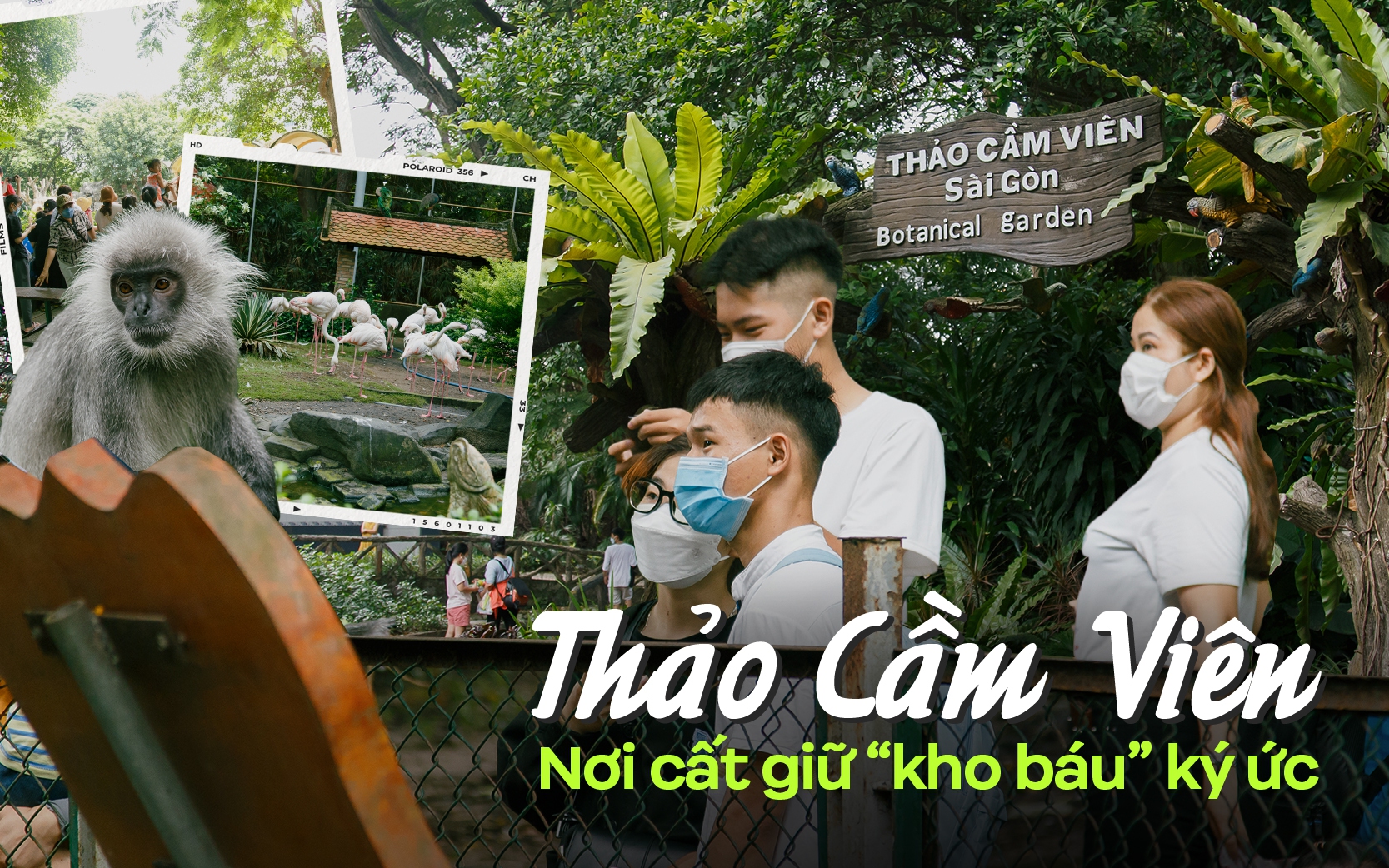 Thảo Cầm Viên: Từ “kho báu” ký ức của người Sài Gòn, đìu hiu trong dịch Covid-19 đến sự 