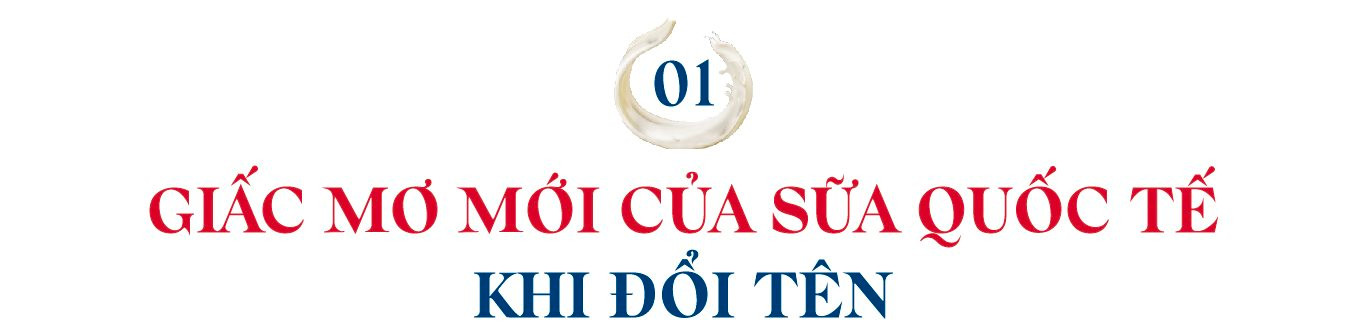 Sữa Quốc tế ‘lột xác’, muốn trở thành công ty F&B hàng đầu Đông Nam Á, tân CEO LOF: ‘Khi nhìn đâu cũng thấy khó khăn thì đó chính là cơ hội!’- Ảnh 1.