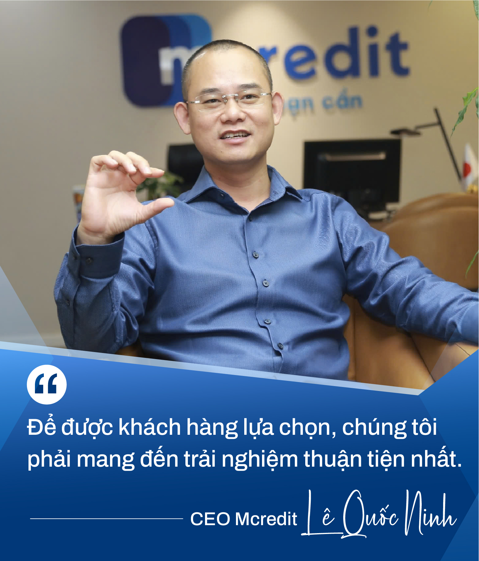 CEO Mcredit: Hiện tượng chưa từng xảy ra với các công ty tài chính và chiến lược 