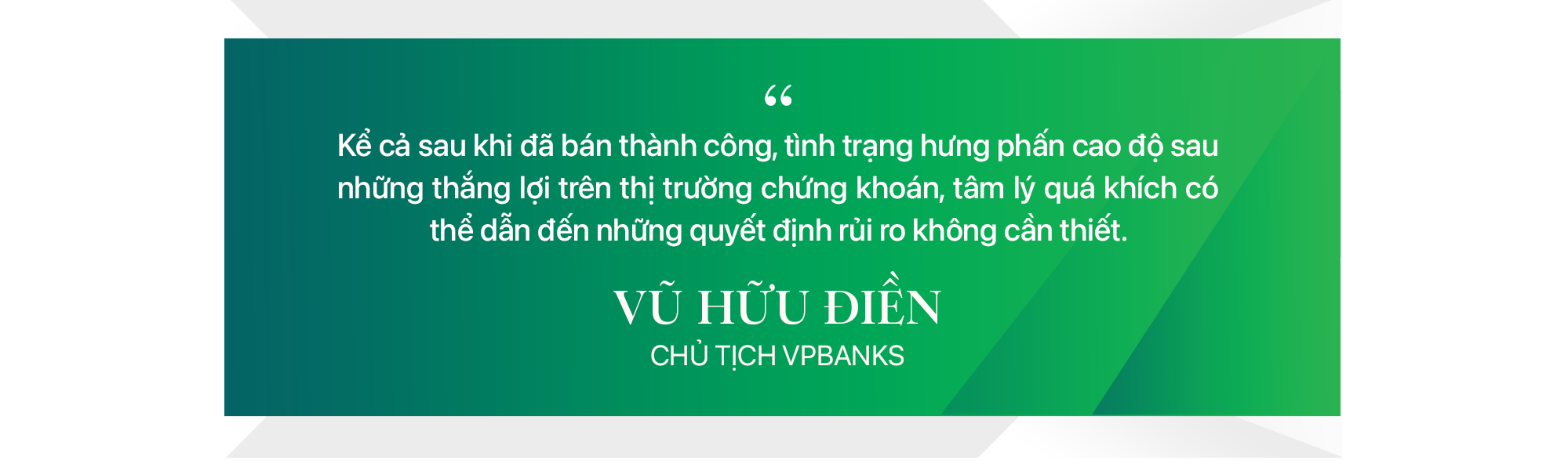 Chủ tịch VPBankS: Bí quyết để đầu tư lâu dài là sự lạc quan- Ảnh 12.