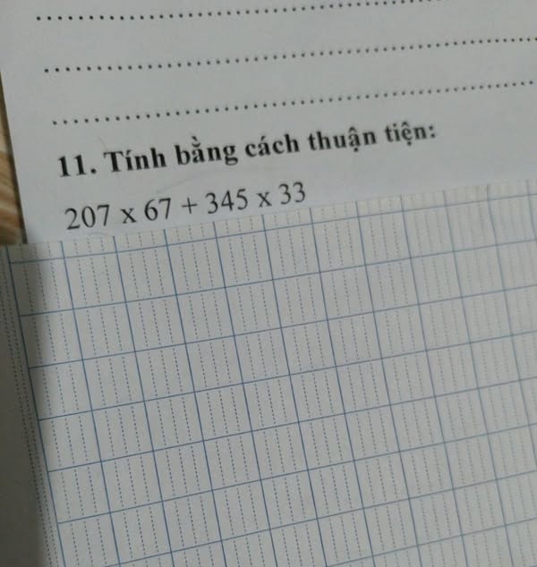 Bài toán lớp 4 yêu cầu tính bằng cách thuận tiện: "207 x 67 + 345 x 33" khiến nhiều phụ huynh loay hoay cả tối không ra- Ảnh 1.