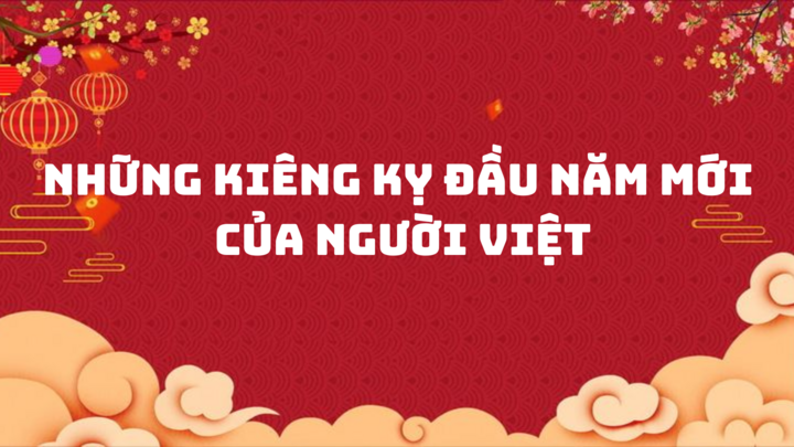 Những kiêng kỵ đầu năm mới của người Việt- Ảnh 1.