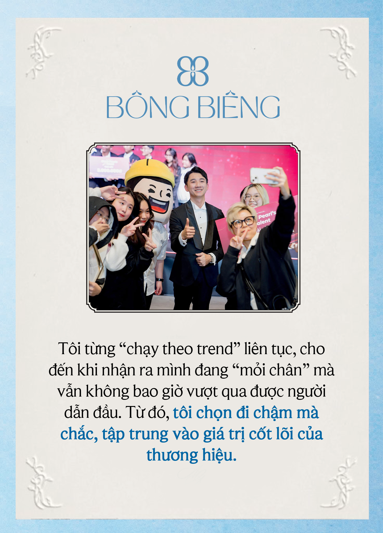 Founder Bông Biêng - Đàm Hoàng Việt sau 8 lần khởi nghiệp thất bại, đúc kết: Đừng đoán thị trường, hãy thấu hiểu nó!- Ảnh 11.