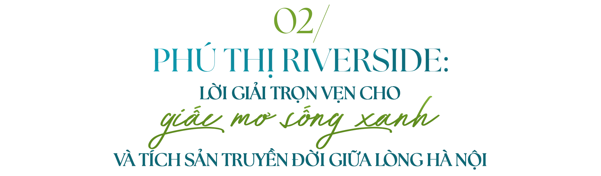 Phú Thị Riverside: Từ khao khát khoảng xanh phố thị đến bản giao hưởng thịnh vượng bên dòng Thiên Đức- Ảnh 3. Phú Thị Riverside: Từ khao khát khoảng xanh phố thị đến bản giao hưởng thịnh vượng bên dòng Thiên Đức- Ảnh 3.