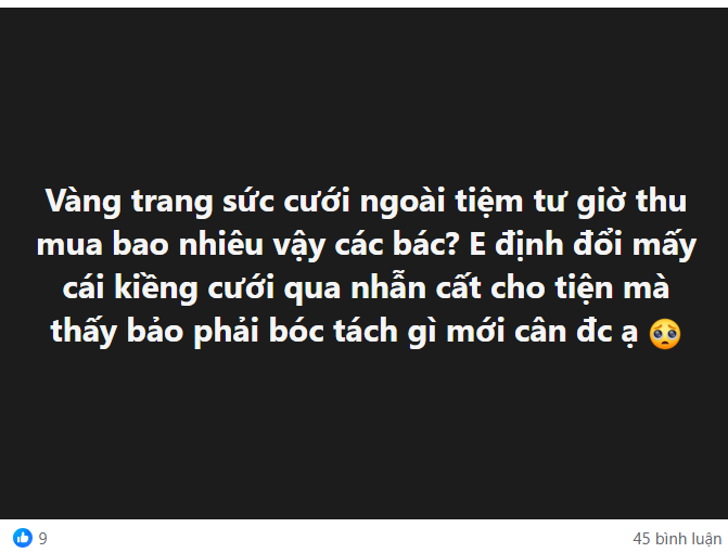 "Khi giá vàng tăng cao, nhẫn cưới cũng chỉ là một cái tên"- Ảnh 3. "Khi giá vàng tăng cao, nhẫn cưới cũng chỉ là một cái tên"- Ảnh 3.