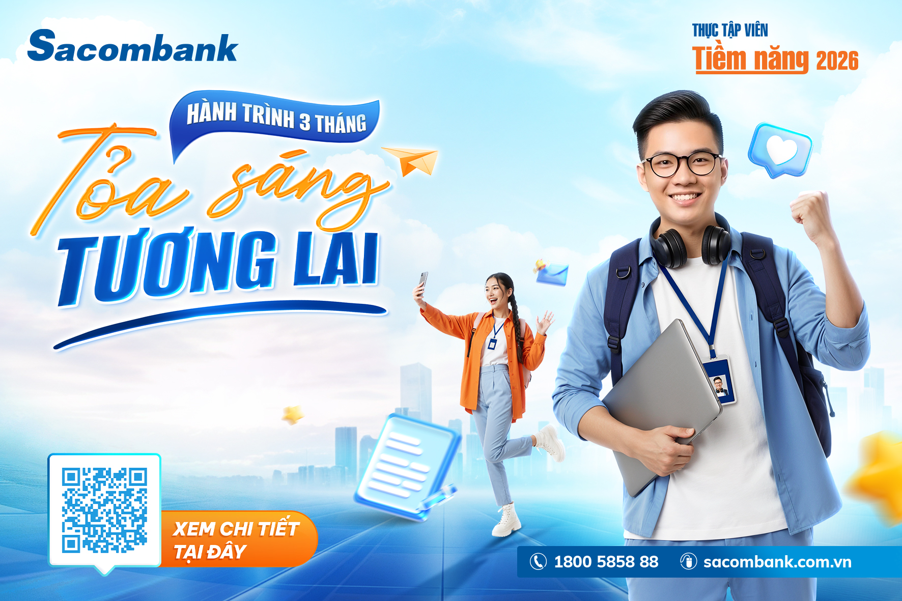 Sacombank khởi động thực tập viên tiềm năng 2026 “Hành trình 3 tháng – Tỏa sáng tương lai”- Ảnh 1. Sacombank khởi động thực tập viên tiềm năng 2026 “Hành trình 3 tháng – Tỏa sáng tương lai”- Ảnh 1.