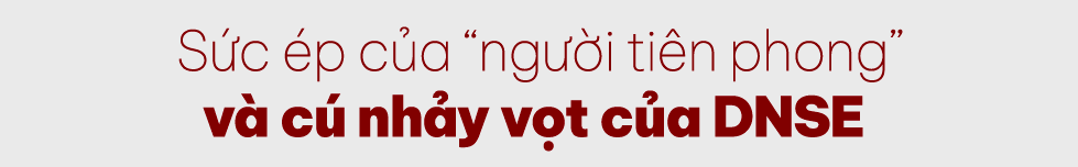 Tổng Giám đốc Nguyễn Ngọc Linh: "Tuổi 18, DNSE tràn đầy sức trẻ, dám làm và dám dấn thân”- Ảnh 5. Tổng Giám đốc Nguyễn Ngọc Linh: "Tuổi 18, DNSE tràn đầy sức trẻ, dám làm và dám dấn thân”- Ảnh 5.