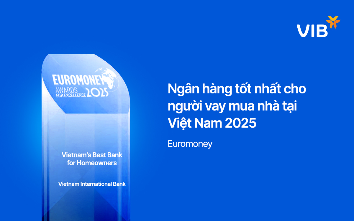 VIB lập cú đúp giải thưởng quốc tế về giải pháp vay tốt nhất cho khách hàng cá nhân- Ảnh 2.