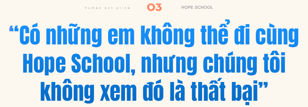 Câu hỏi khó của ông Trương Gia Bình và cuộc “tái sinh” những đứa trẻ mang nỗi buồn sâu thẳm ở ngôi trường đặc biệt nhất Việt Nam - Ảnh 7.
