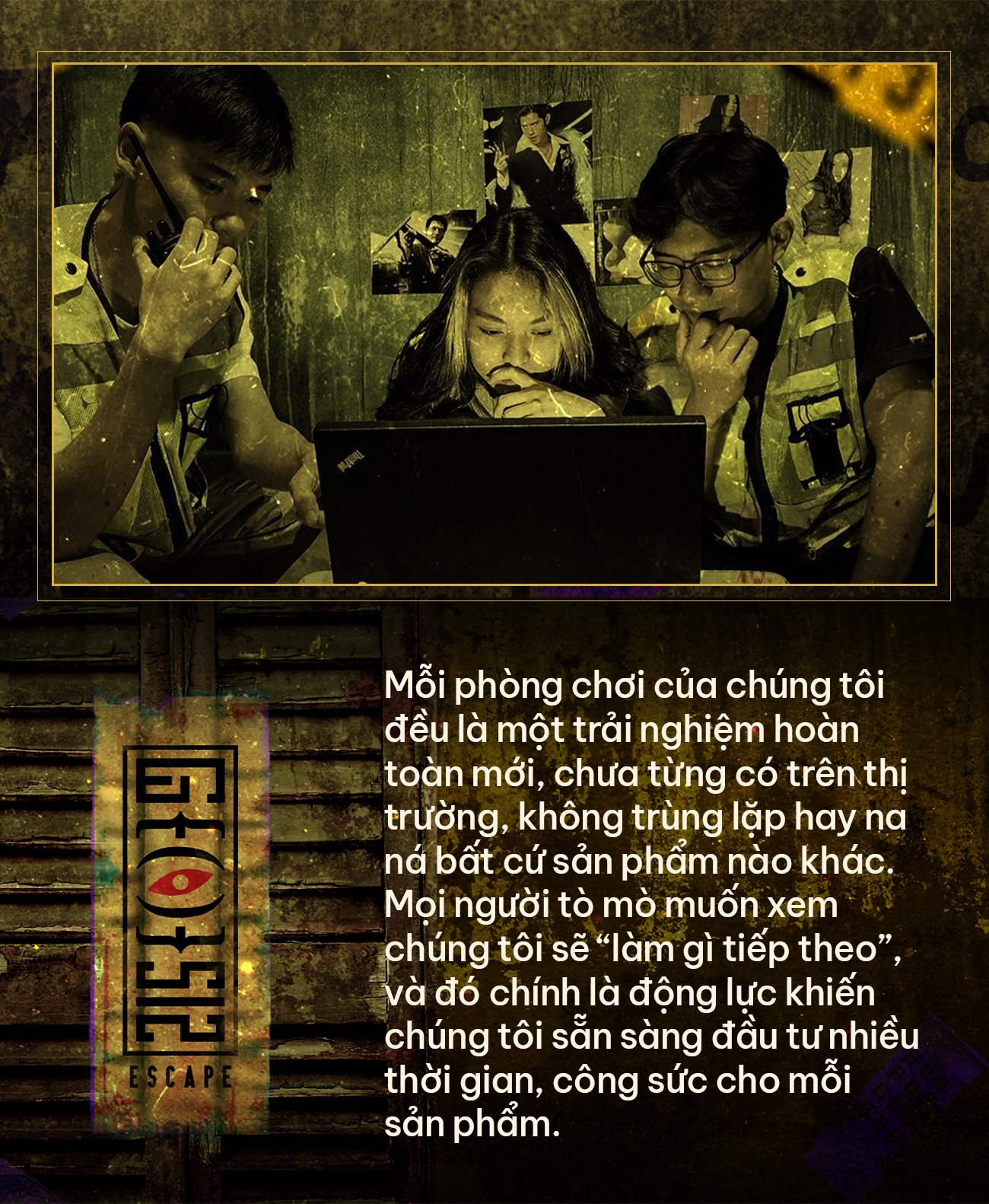 Nhận 30 tỷ sau Shark Tank nhưng cũng mất trắng vì Covid, startup trò chơi giải đố Genesis Escape trở lại từ đống tro tàn: Bắt đầu với vài người và niềm tin “điên rồ”- Ảnh 8.