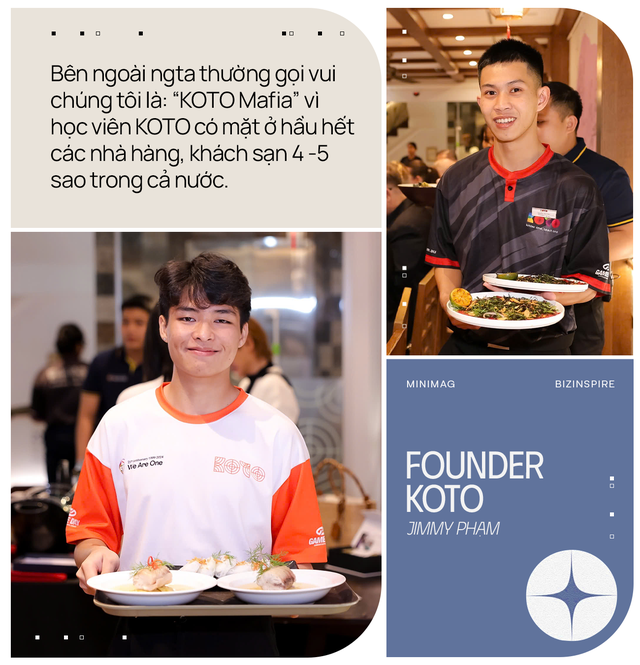 Founder KOTO: Tôi tự hào ngay cả khi ra đường họ gọi chúng tôi là ‘KOTO Mafia’, mỗi buổi sáng mở mắt dậy đều nghĩ tới hai chữ ‘Bỏ cuộc’- Ảnh 13.