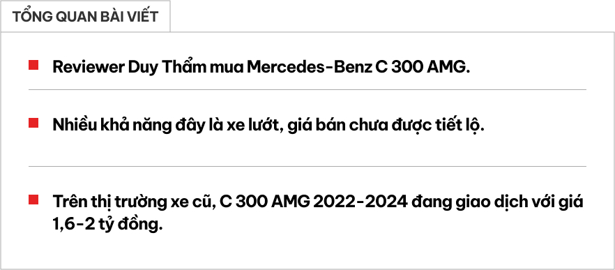 Reviewer Duy Thẩm 'tậu' Mercedes-Benz C 300 AMG làm 'vợ hai'- Ảnh 1.