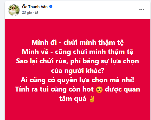 Ốc Thanh Vân bức xúc khi vừa về lại Việt Nam đã bị mắng chửi thậm tệ- Ảnh 1.