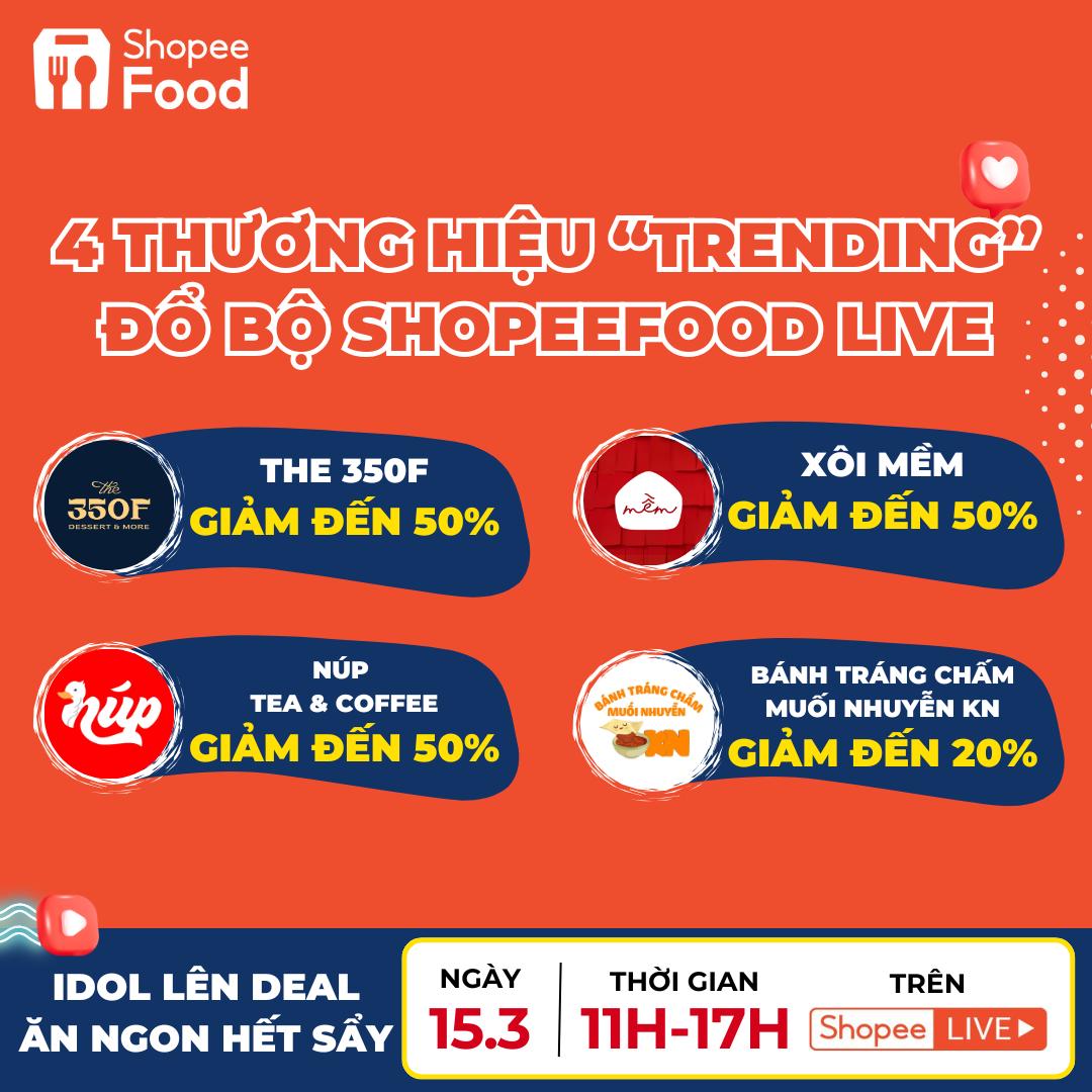 ShopeeFood mang The 350F, Xôi Mềm cùng loạt deal giảm 50% ngày 15.3- Ảnh 2.