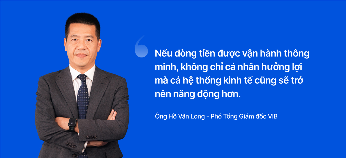 Khách hàng không chỉ cần nơi gửi tiền, mà cần ngân hàng giúp họ khai phóng tối đa sức mạnh dòng tiền- Ảnh 1.