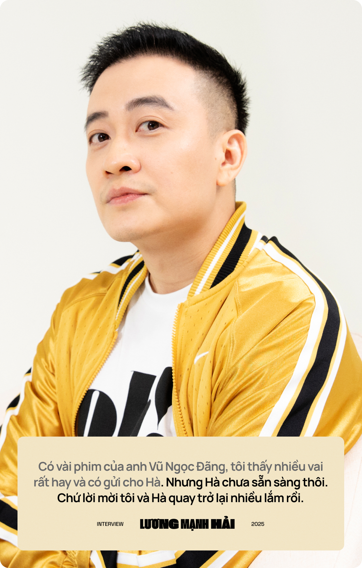 Lương Mạnh Hải: "Tình bạn giữa tôi và Tăng Thanh Hà không như mọi người nghĩ"- Ảnh 11. Lương Mạnh Hải: "Tình bạn giữa tôi và Tăng Thanh Hà không như mọi người nghĩ"- Ảnh 11.
