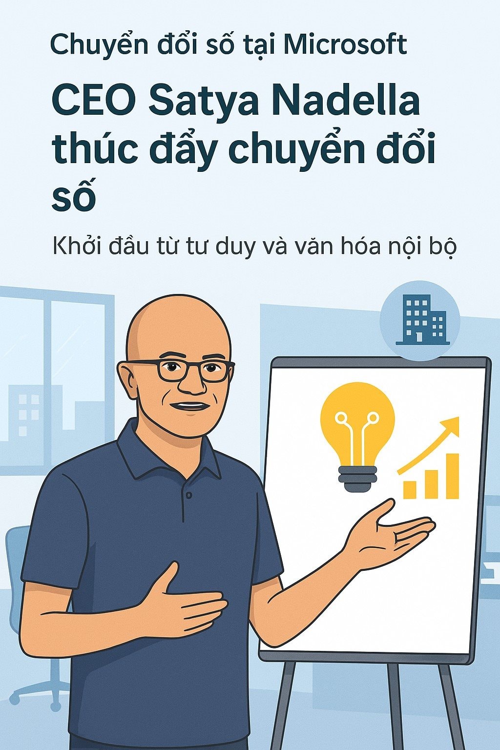 Chuyển đổi số không chỉ là ‘Cài phần mềm’: Bài học từ văn hóa ‘Học hỏi mọi thứ’ của CEO Microsoft Satya Nadella- Ảnh 2. Chuyển đổi số không chỉ là ‘Cài phần mềm’: Bài học từ văn hóa ‘Học hỏi mọi thứ’ của CEO Microsoft Satya Nadella- Ảnh 2.