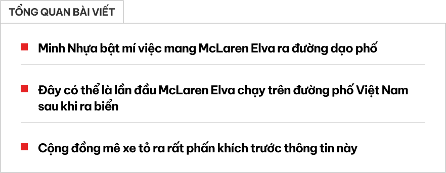 Minh Nhựa tiết lộ sẽ mang McLaren Elva gần 200 tỷ ra đường, CĐM hú hét hóng được thấy siêu phẩm độc nhất Việt Nam- Ảnh 1.
