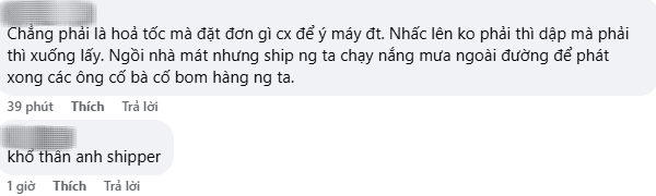 "Cho tớ xin cốc nước..." - Câu nói của shipper khiến cả cõi mạng nhức nhối- Ảnh 5. "Cho tớ xin cốc nước..." - Câu nói của shipper khiến cả cõi mạng nhức nhối- Ảnh 5.