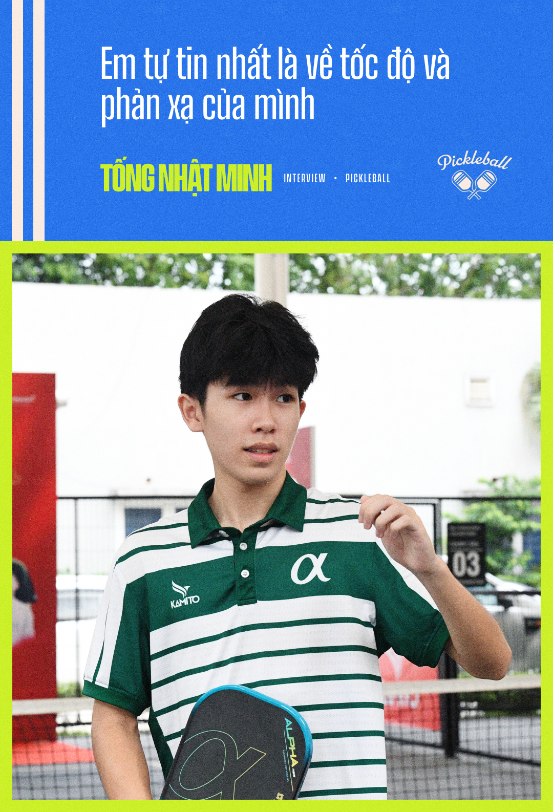 Hiện tượng Pickleball 17 tuổi Tống Nhật Minh: Từng bị ép cầm vợt mà giờ 