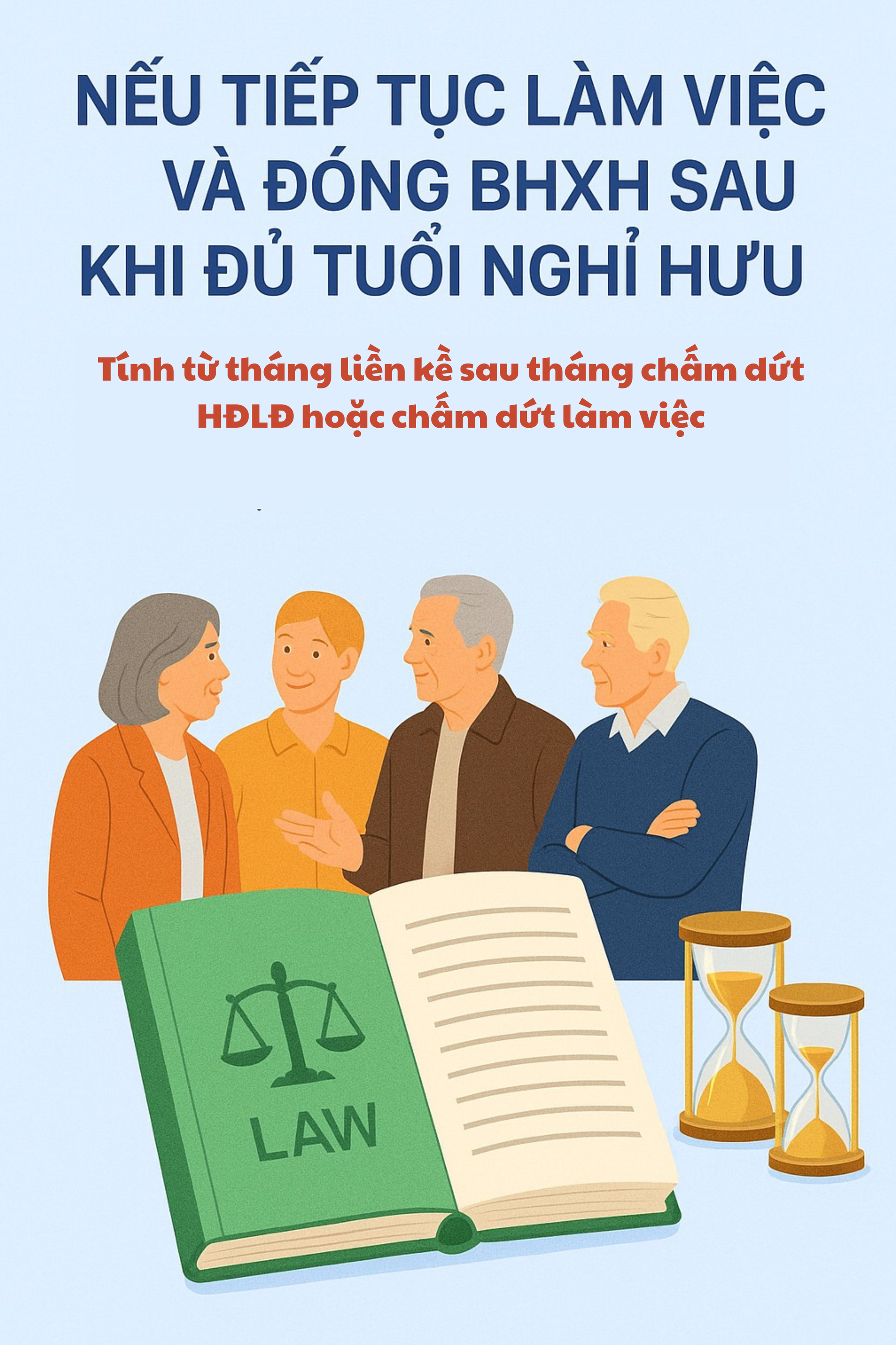 Quy định mới về thời điểm hưởng lương hưu từ tháng 7/2025, hàng triệu lao động cần nắm rõ- Ảnh 3.