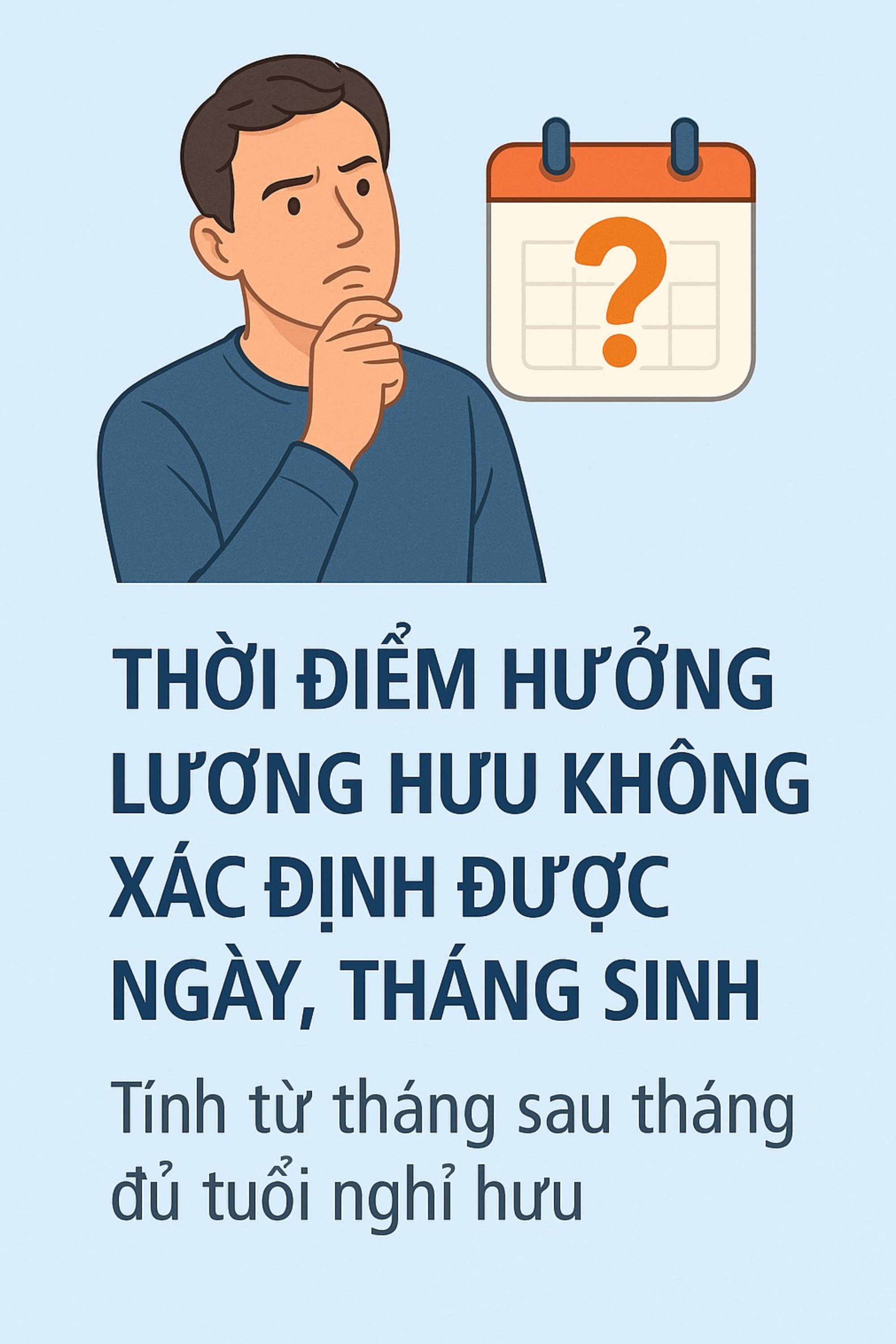 Quy định mới về thời điểm hưởng lương hưu từ tháng 7/2025, hàng triệu lao động cần nắm rõ- Ảnh 6.