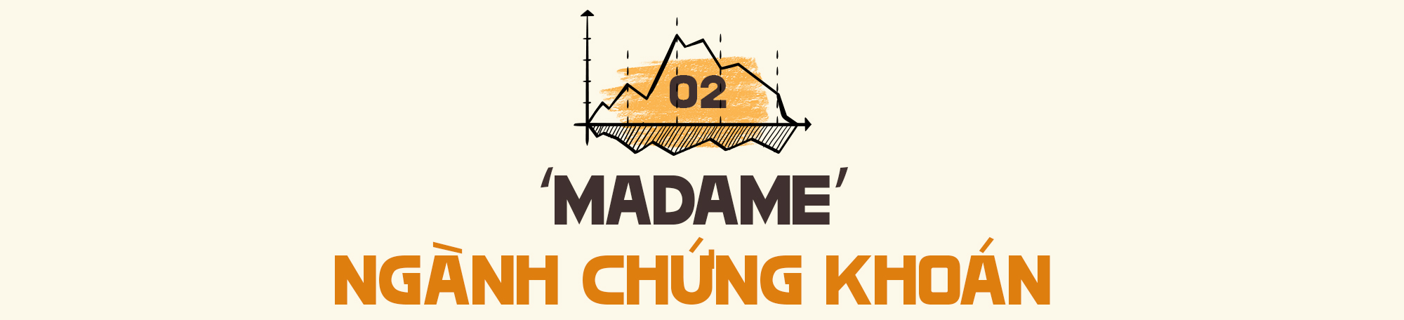 Những chủ tịch chứng khoán quyền lực nhất Việt Nam: ‘Ông trùm’, ‘Madame’ và ‘Người làm thuê số 1’- Ảnh 4. Những chủ tịch chứng khoán quyền lực nhất Việt Nam: ‘Ông trùm’, ‘Madame’ và ‘Người làm thuê số 1’- Ảnh 4.