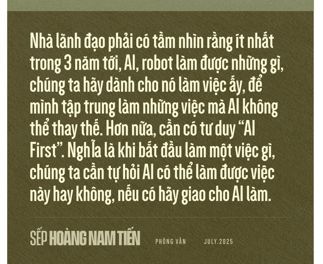 Ông Hoàng Nam Tiến: Người làm sếp nếu không đủ tư duy về AI thì đừng bắt nhân viên làm- Ảnh 2. Ông Hoàng Nam Tiến: Người làm sếp nếu không đủ tư duy về AI thì đừng bắt nhân viên làm- Ảnh 2.