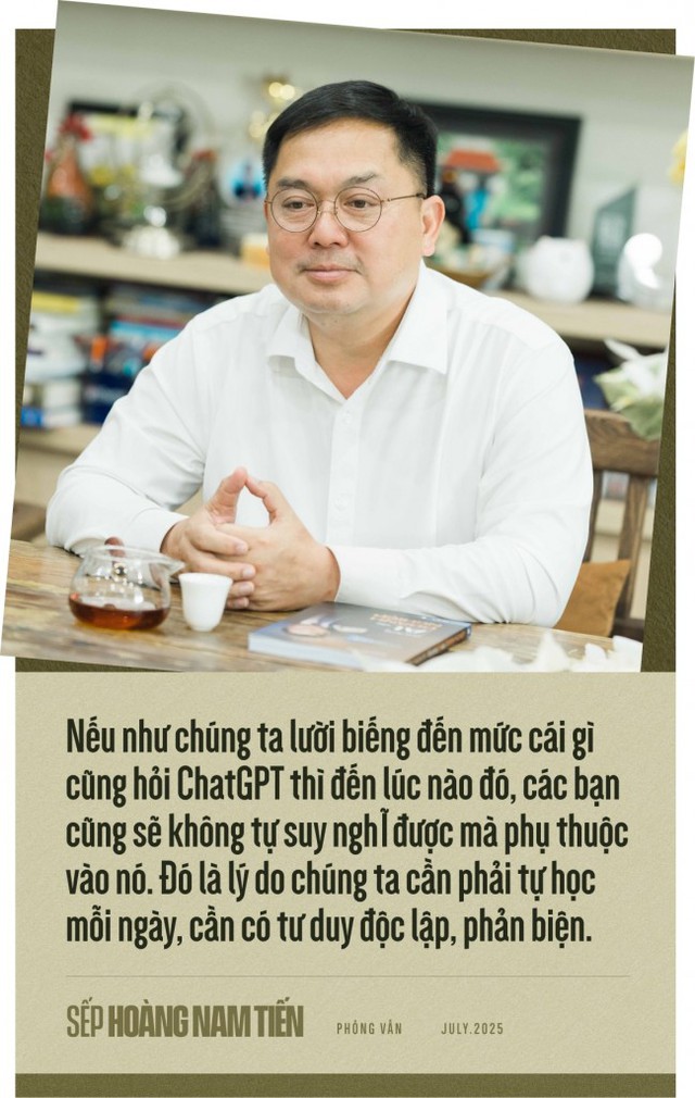 Ông Hoàng Nam Tiến: Người làm sếp nếu không đủ tư duy về AI thì đừng bắt nhân viên làm- Ảnh 7. Ông Hoàng Nam Tiến: Người làm sếp nếu không đủ tư duy về AI thì đừng bắt nhân viên làm- Ảnh 7.