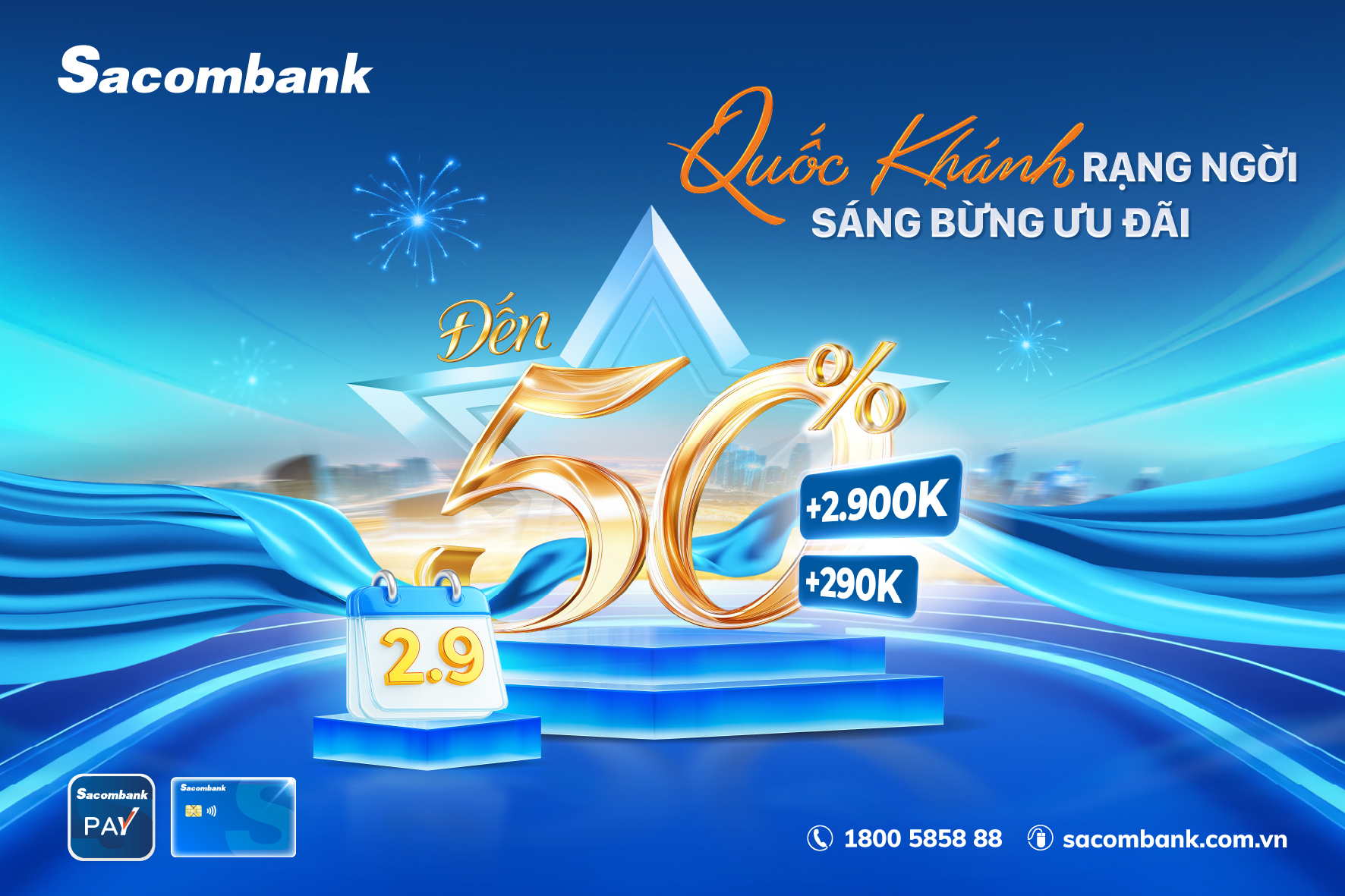 Mừng Quốc khánh 2/9, nhận hoàn tiền lên đến 2,9 triệu đồng cùng Sacombank- Ảnh 1. Mừng Quốc khánh 2/9, nhận hoàn tiền lên đến 2,9 triệu đồng cùng Sacombank- Ảnh 1.