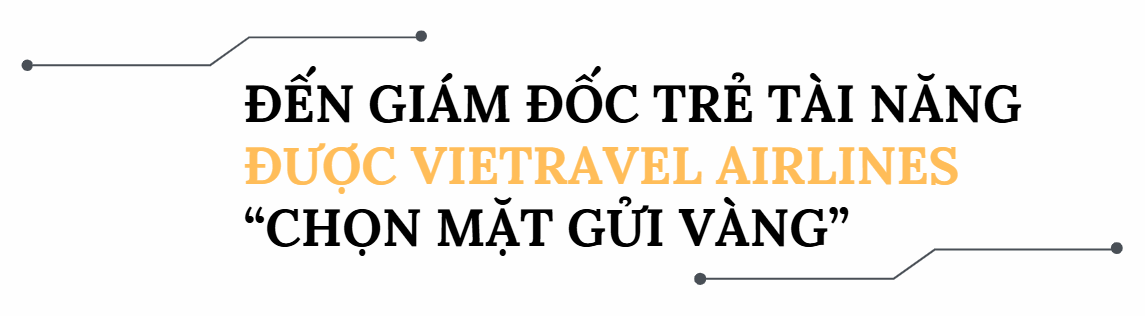 Giám đốc 9x được hãng hàng không vốn điều lệ 2.600 tỷ đồng “chọn mặt gửi vàng”: Sở hữu loạt thành tích chắc tay và phong cách sống kỷ luật- Ảnh 4.