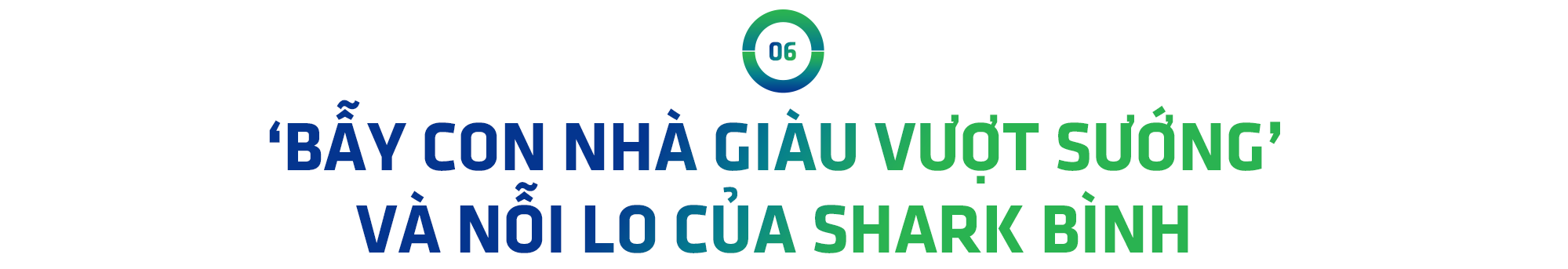 Nổi tiếng vì đầu tư startup, Shark Bình thừa nhận “Tôi đầu tư chứng khoán nhiều hơn”- Ảnh 12. Nổi tiếng vì đầu tư startup, Shark Bình thừa nhận “Tôi đầu tư chứng khoán nhiều hơn”- Ảnh 12.