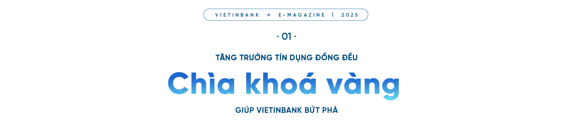 Những yếu tố giúp VietinBank trở thành "ngôi sao" sáng nhất quý II/2025- Ảnh 2. Những yếu tố giúp VietinBank trở thành "ngôi sao" sáng nhất quý II/2025- Ảnh 2.