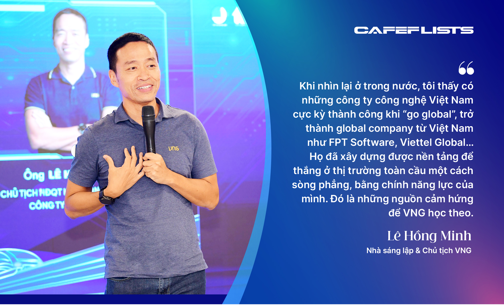 Nhà sáng lập VNG Lê Hồng Minh: Hành trình từ mong muốn "sống sót" đến khát vọng công ty toàn cầu- Ảnh 5. Nhà sáng lập VNG Lê Hồng Minh: Hành trình từ mong muốn "sống sót" đến khát vọng công ty toàn cầu- Ảnh 5.