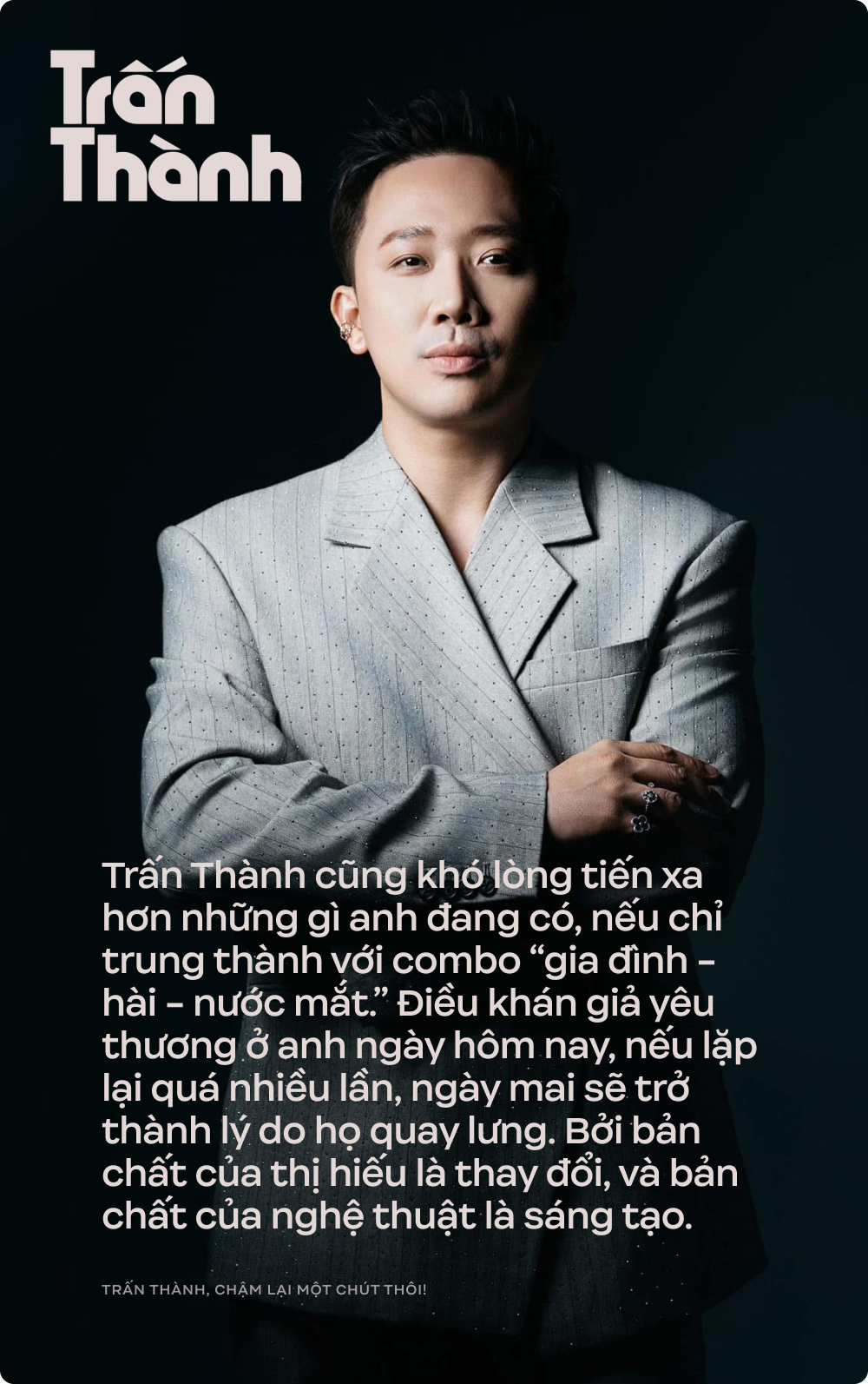 Trấn Thành, chậm lại một chút thôi!- Ảnh 7.
